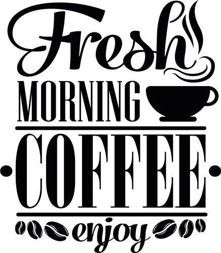 Naklejka z napisem Fresh Morning Coffee i filiżanką kawy
